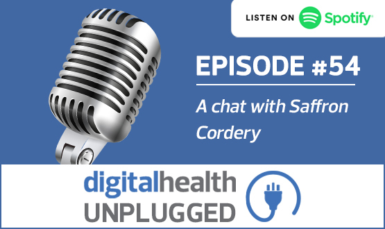 Digital Health Unplugged: A chat with Saffron Cordery